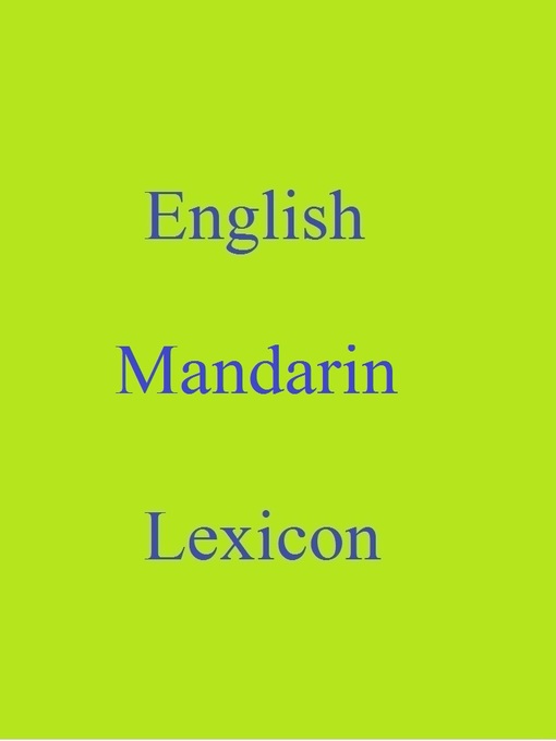 Title details for English Mandarin Lexicon by Robert Goh - Available